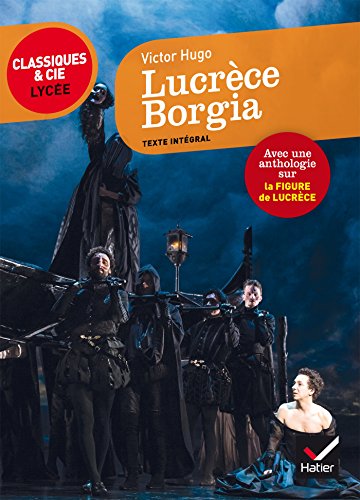 Lucrèce Borgia: suivi d'un parcours sur la figure de Lucrèce von HATIER